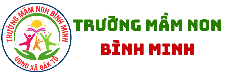 Trường Mầm Non Bình Minh Đăk Tô Tỉnh Kon Tum